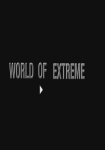 World of Extreme – Extreme Rituale