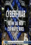 Cyber War: Wenn das Web zur Waffe wird