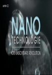 Nanotechnologie: Die unsichtbare Revolution