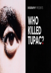 Who Killed Tupac? - East Coast vs. West Coast
