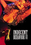Indecent Behavior II